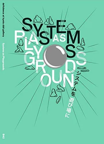 Systems As Playgrounds - Devalence Studio