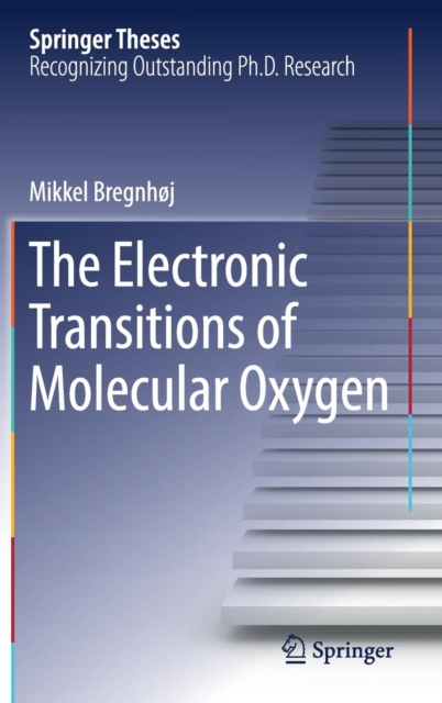 The Electronic Transitions of Molecular Oxygen (2019)