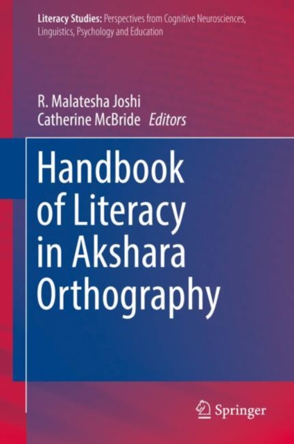 Handbook of Literacy in Akshara Orthography (2019)