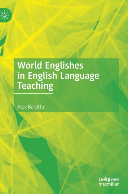 World Englishes in English Language Teaching (2019)