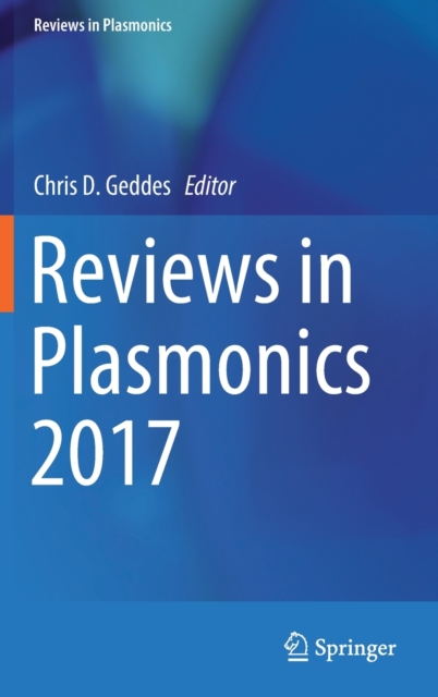 Reviews in Plasmonics 2017 (2019)