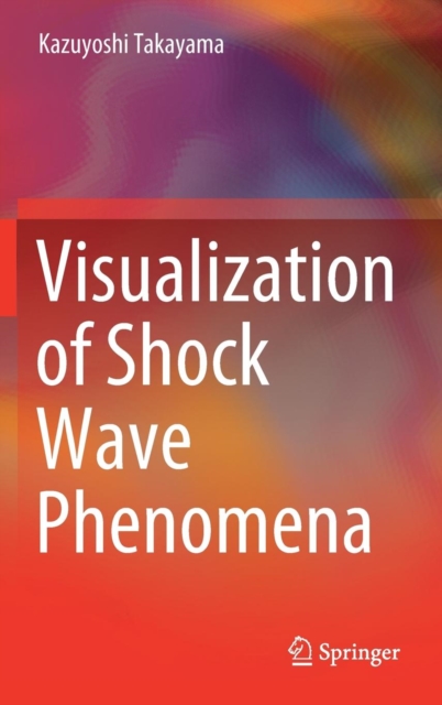 Visualization of Shock Wave Phenomena (2019)