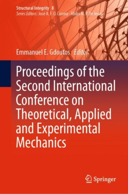 Proceedings of the Second International Conference on Theoretical, Applied and Experimental Mechanics (2019)