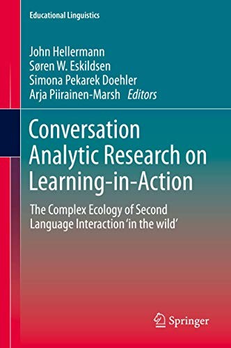 Conversation Analytic Research on Learning-In-Action