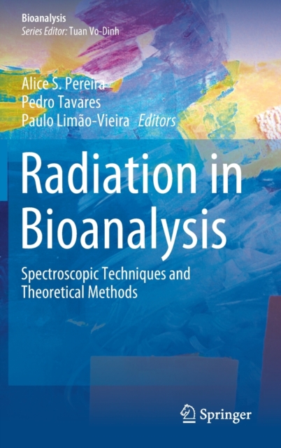 Radiation in Bioanalysis