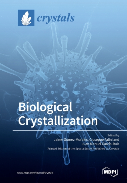 Biological Crystallization