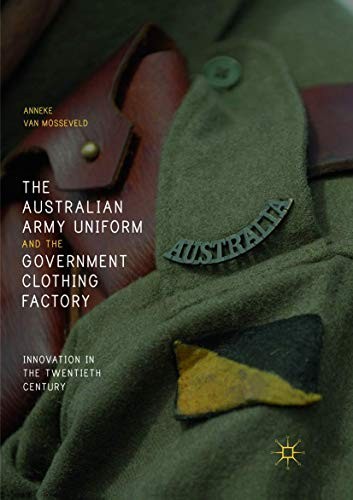 The Australian Army Uniform and the Government Clothing Factory