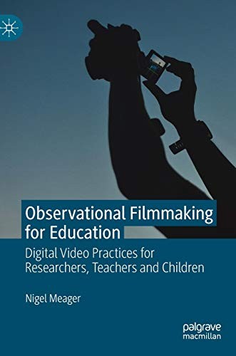 Observational Filmmaking for Education