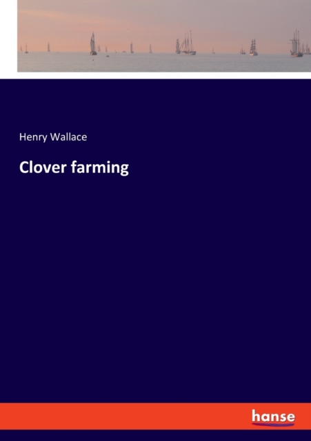Clover farming