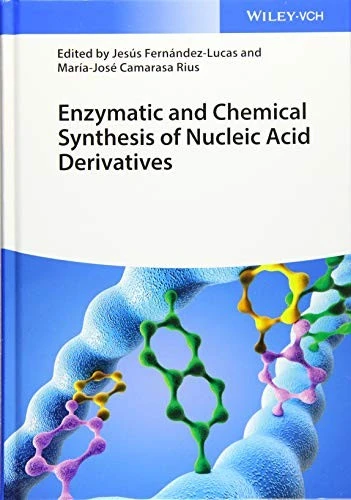 Enzymatic and Chemical Synthesis of Nucleic Acid Derivatives