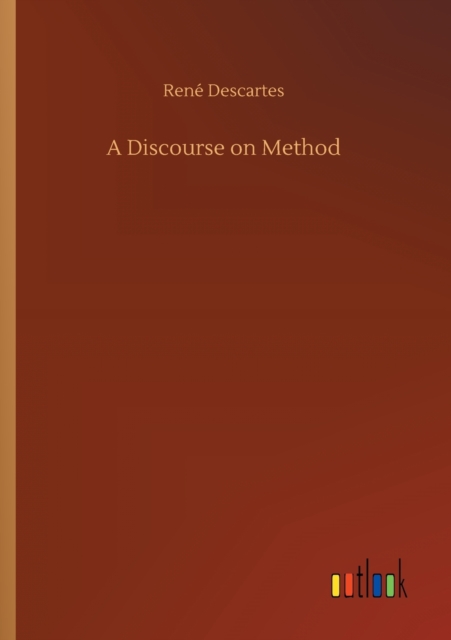 A Discourse on Method