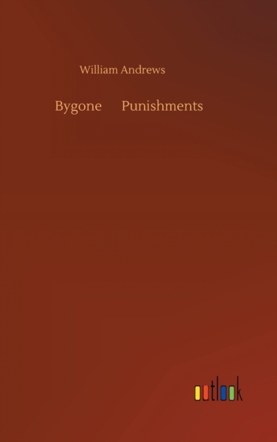 Bygone ... Punishments
