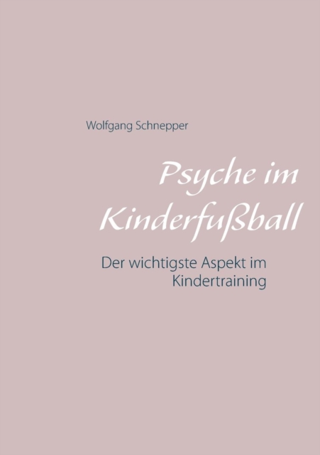 Psyche im Kinderfussball