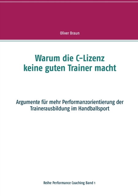Warum die C-Lizenz keine guten Trainer macht