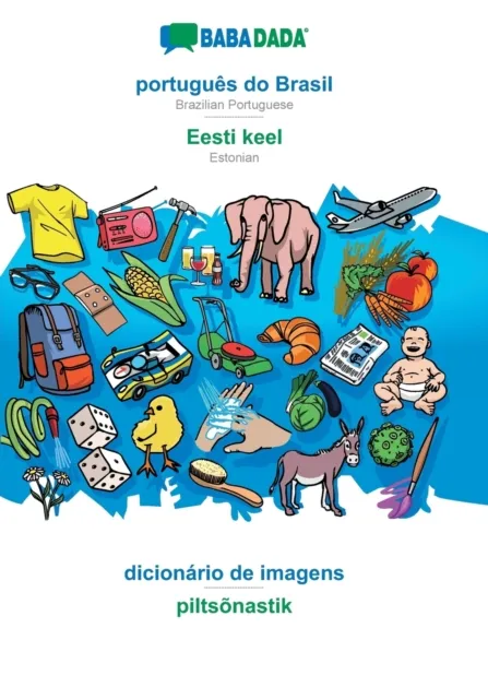 BABADADA, portugues do Brasil - Eesti keel, dicionario de imagens - piltsonastik
