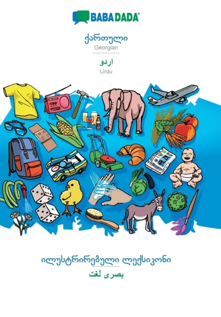 BABADADA, Georgian (in georgian script) - Urdu (in arabic script), visual dictionary (in georgian script) - visual dictionary (in arabic script)