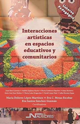 Interacciones artisticas en espacios educativos