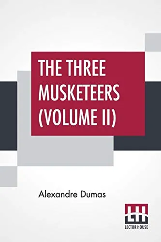 The Three Musketeers (Volume II)