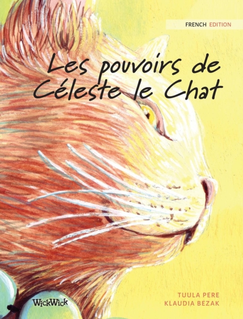Les pouvoirs de Celeste le Chat