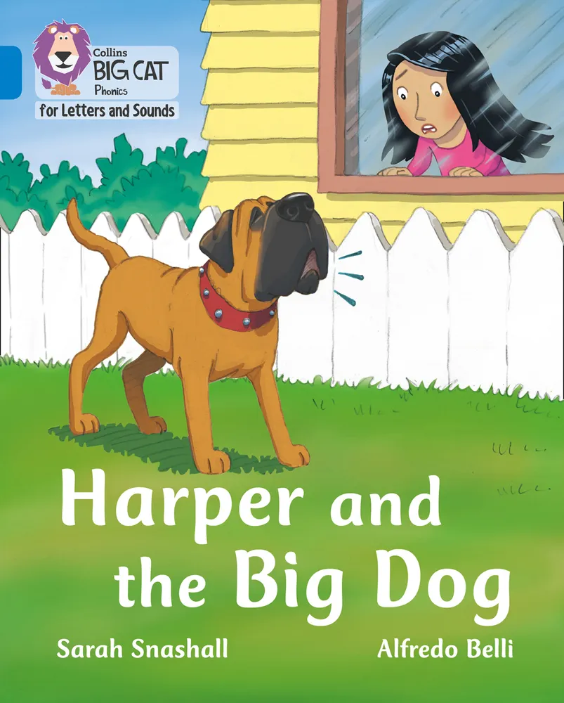 Harper and the Big Dog : Band 04/Blue