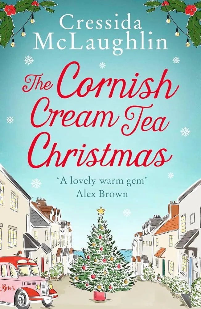 The Cornish Cream Tea Christmas : Book 3