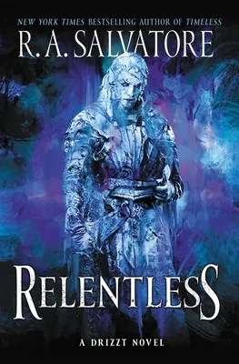 Relentless : A Drizzt Novel : 3