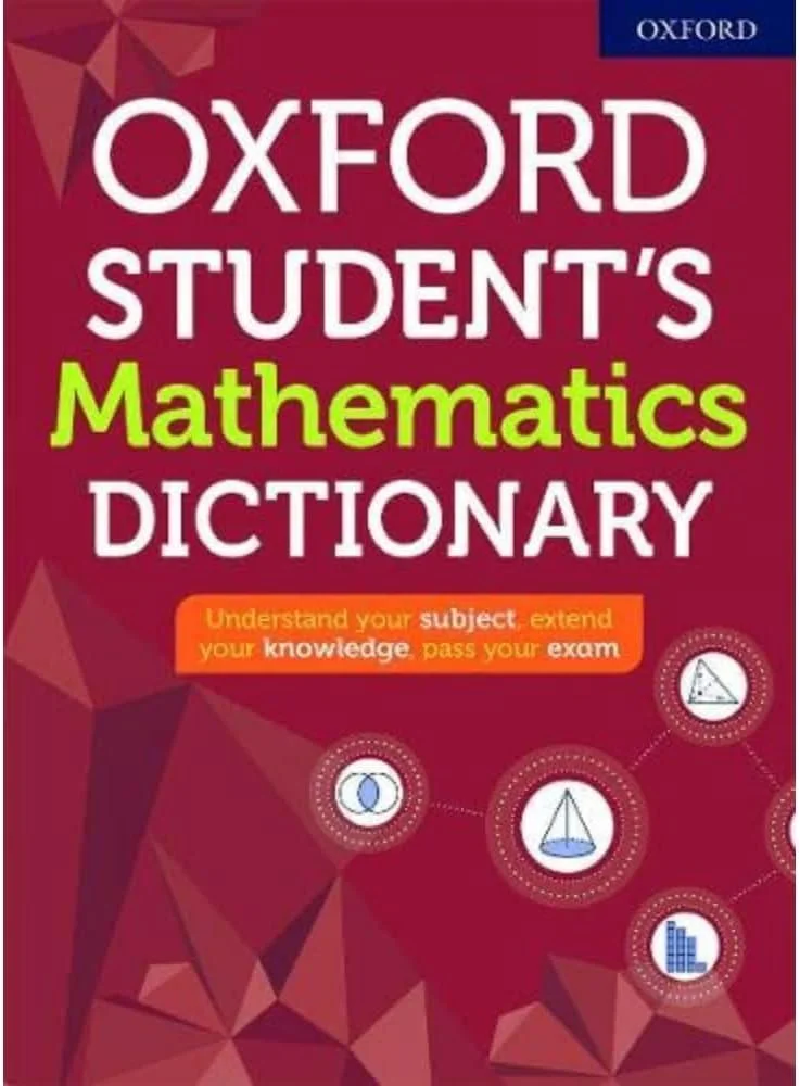 Oxford Student's Mathematics Dictionary