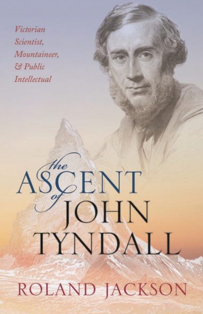 The Ascent of John Tyndall