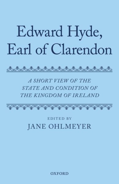 A Short View of the State and Condition of the Kingdom of Ireland