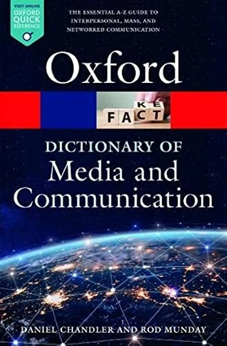 A Dictionary of Media and Communication