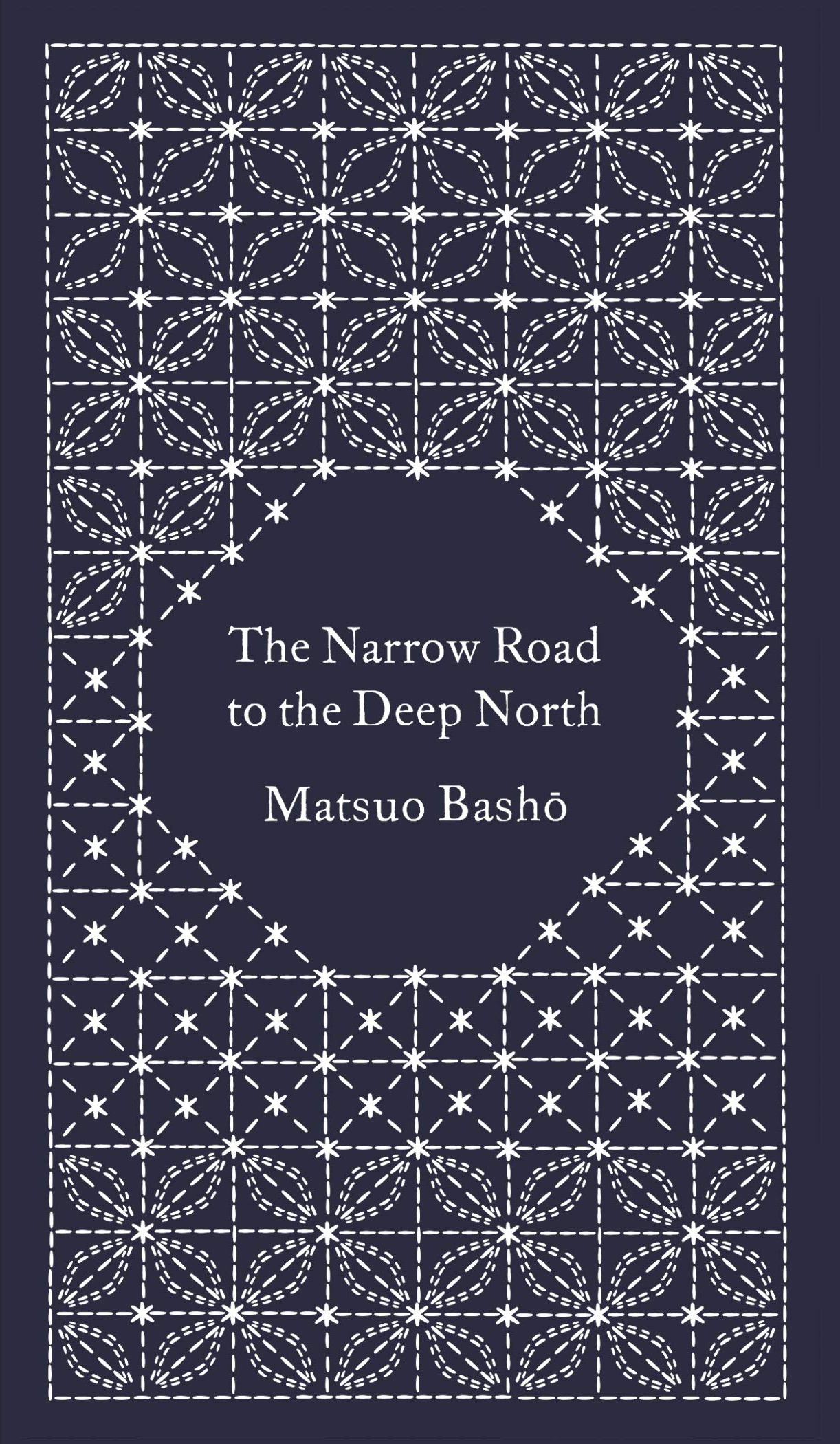The Narrow Road to the Deep North and Other Travel Sketches
