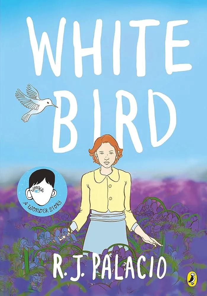 White Bird : A graphic novel from the world of WONDER – soon to be a major film