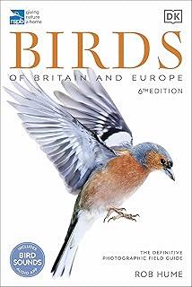 RSPB Birds of Britain and Europe : The Definitive Photographic Field Guide