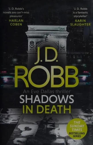 Shadows in Death: An Eve Dallas thriller (Book 51)