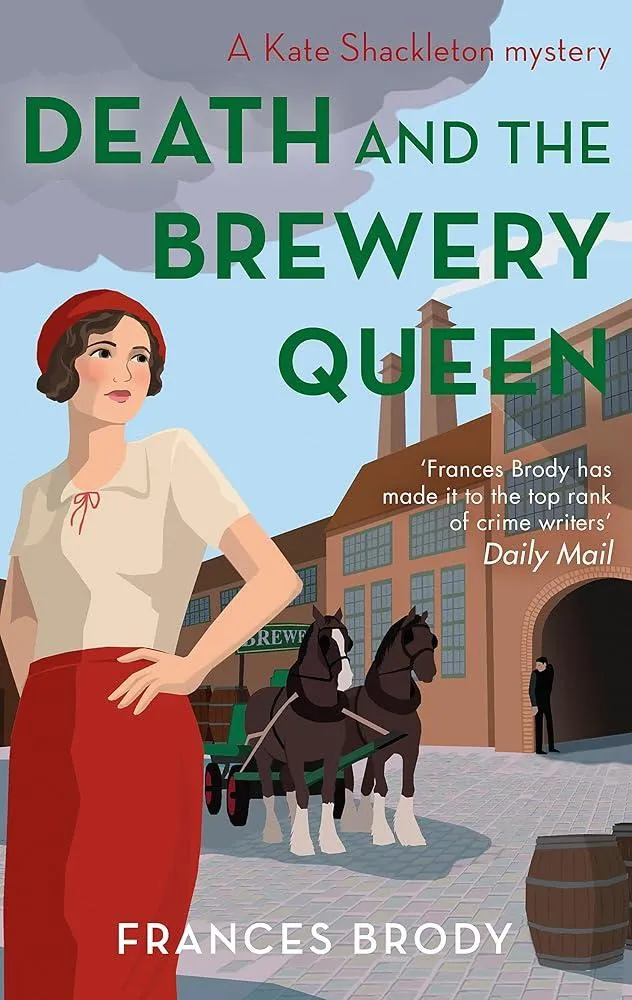 Death and the Brewery Queen : Book 12 in the Kate Shackleton mysteries