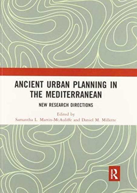 Ancient Urban Planning in the Mediterranean
