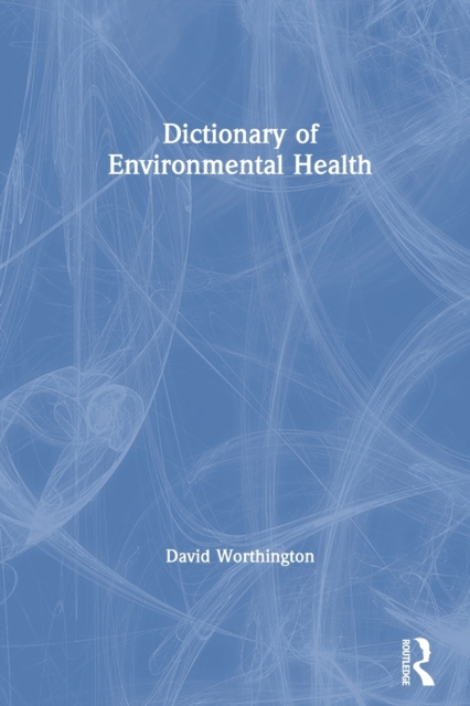 Dictionary of Environmental Health