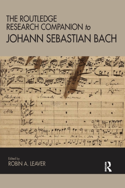 The Routledge Research Companion to Johann Sebastian Bach