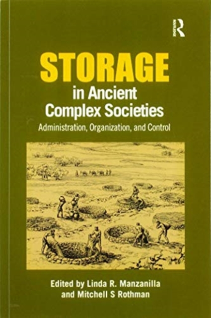Storage in Ancient Complex Societies