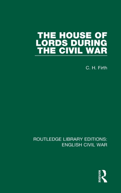 The House of Lords During the Civil War