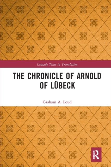 The Chronicle of Arnold of Lubeck
