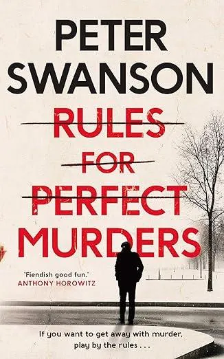 Rules for Perfect Murders : The 'fiendishly good' Richard and Judy Book Club pick