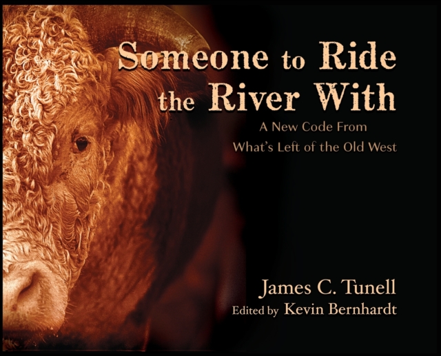 Someone to Ride the River With