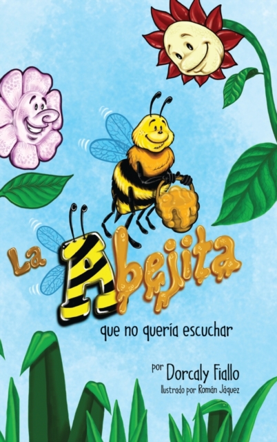 La Abejita Que No Queria Escuchar