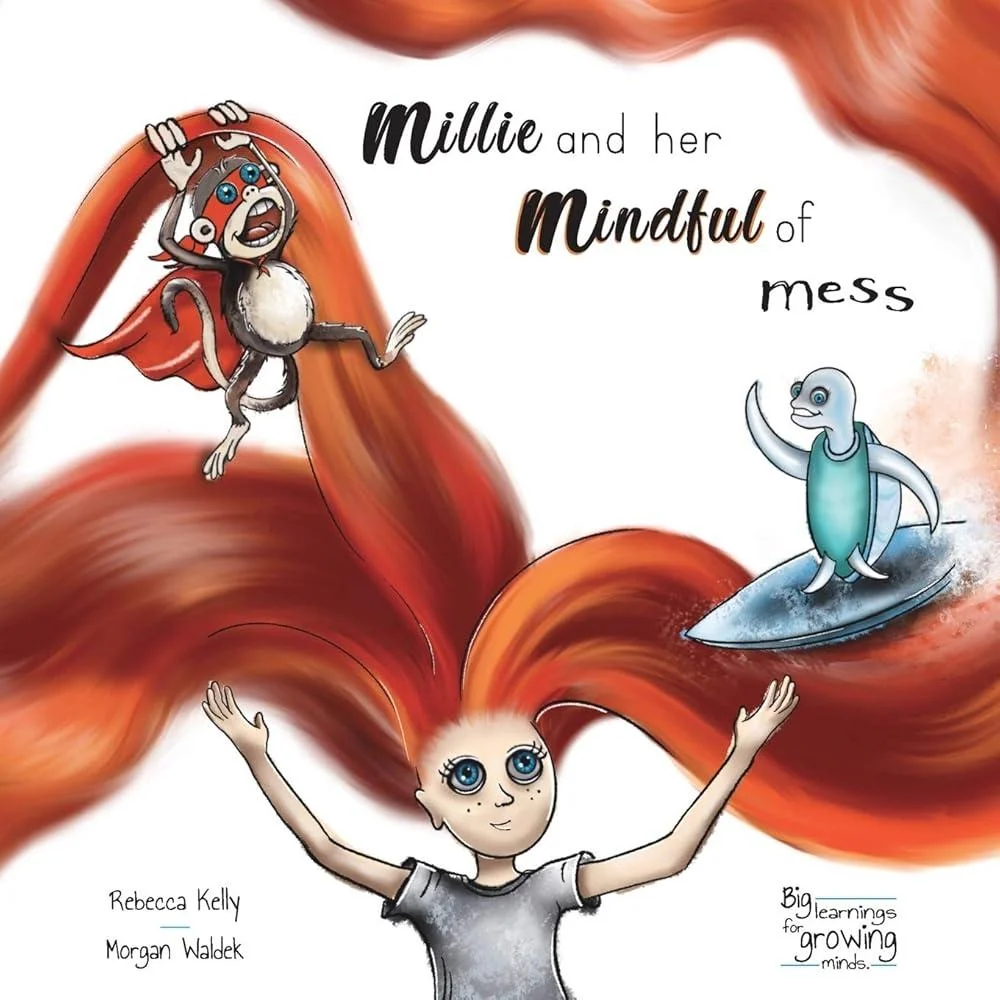 Millie and her mindful of mess : A Mindfulness book for Children & Adults : 1