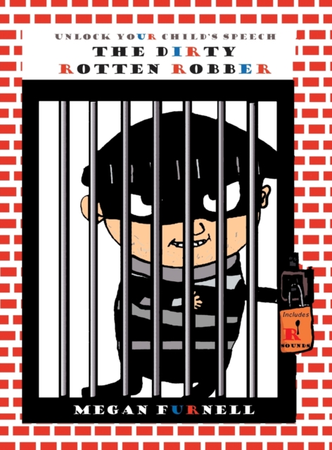 The Dirty Rotten Robber