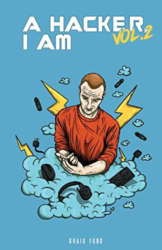 A Hacker I Am Vol 2