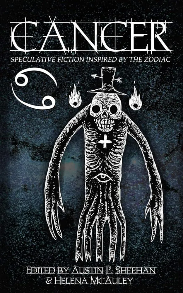 Cancer : Speculative Fiction Inspired by the Zodiac : 7