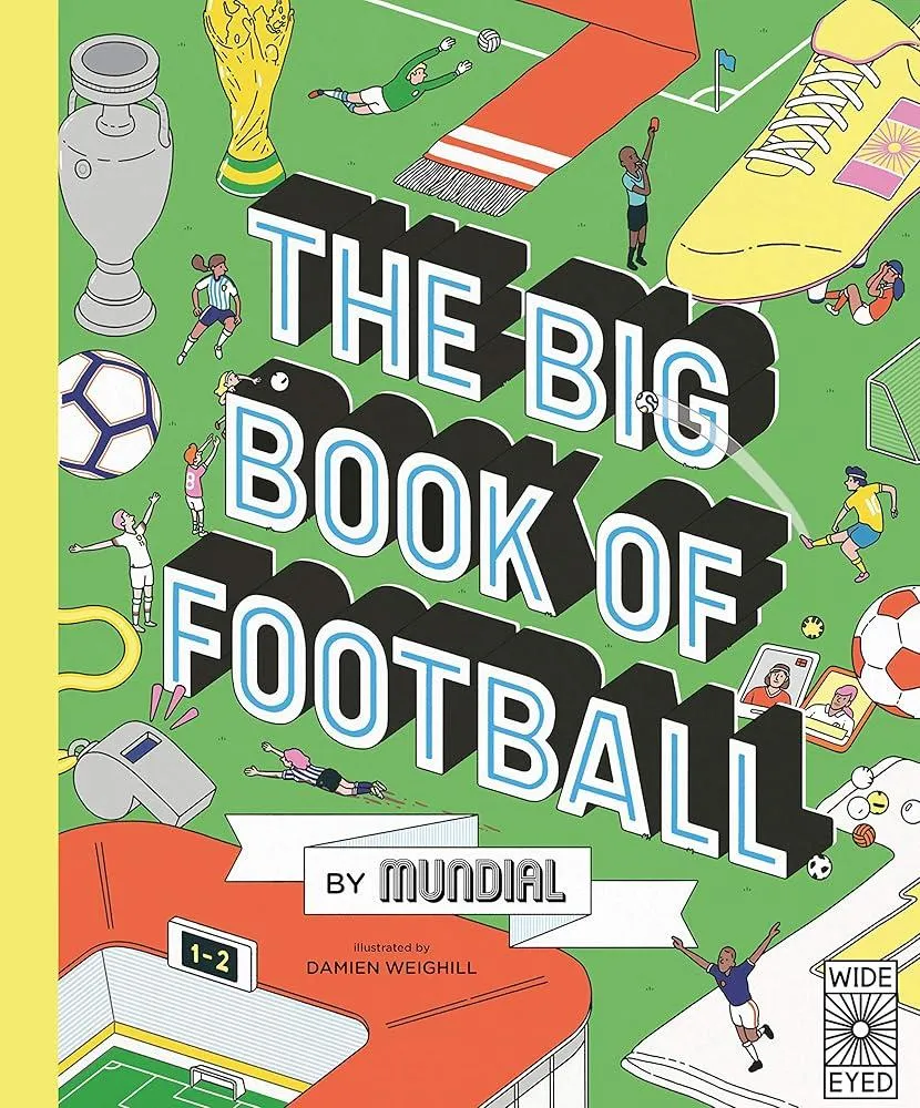 The Big Book of Football by MUNDIAL