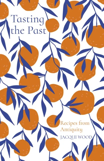 Tasting the Past